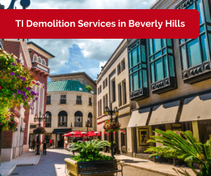 ti demolotion services in beverly hills ca