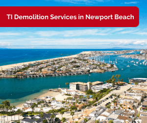 ti demolotion services in newport beach ca